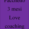 Pacchetto di 3 mesi di love coaching online - immagine 2