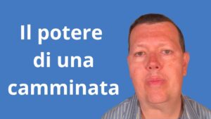 Il potere di una camminata